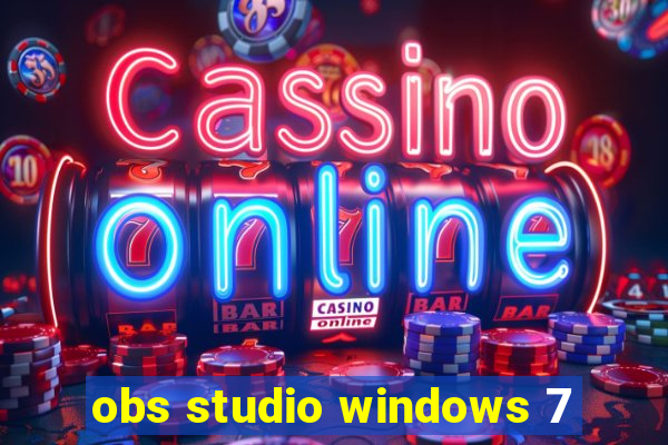 obs studio windows 7